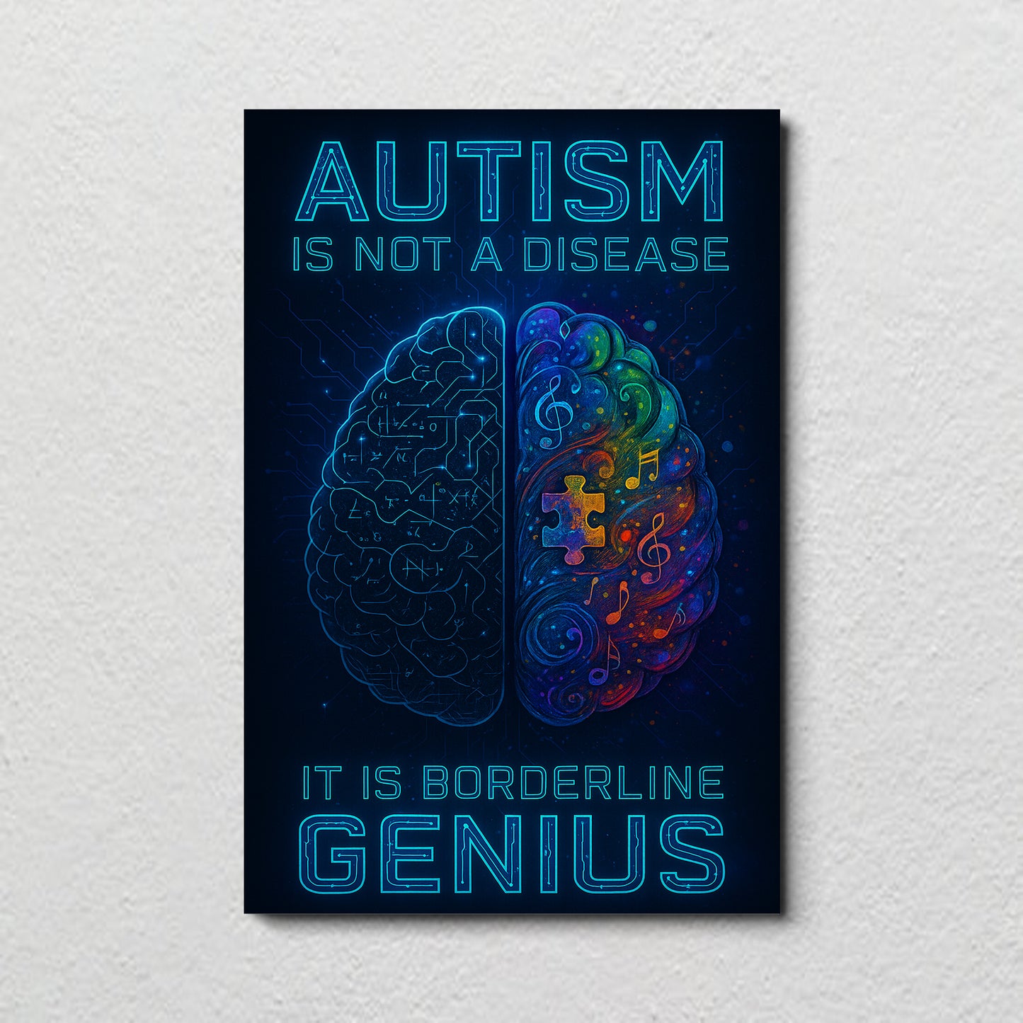 Autism Awareness Poster/Canvas : Autism is Not A Disease It is Borderline Genius