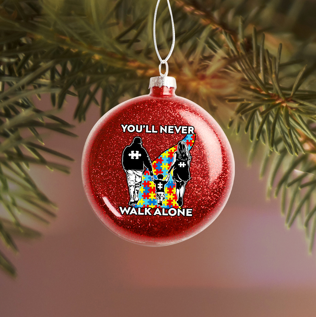 Autism Glitter Plastic Ornament : You'll Never Walk Alone
