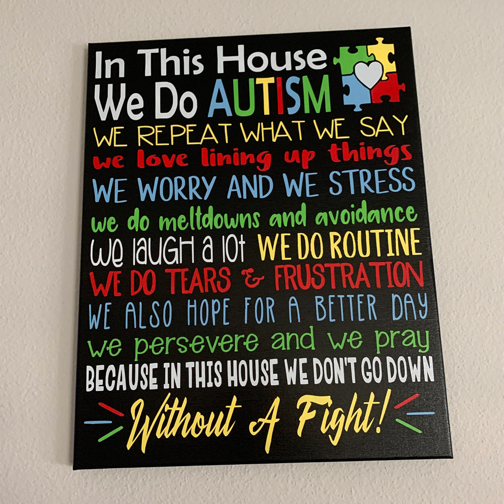 Autism Awareness Poster/Canvas : In This House We Do