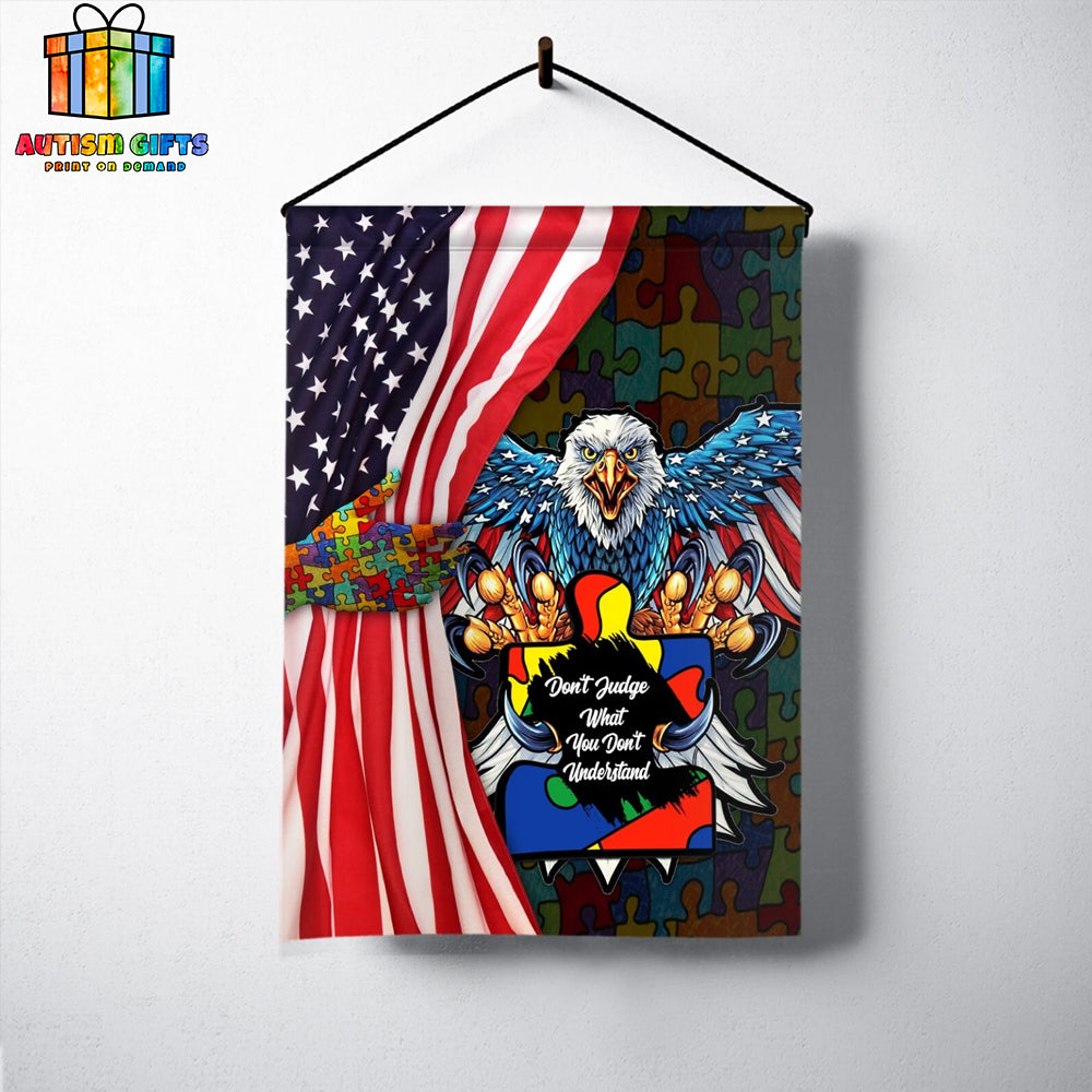 Autism Awareness Flag, Autism Puzzle Don't Judge What You Don't Understand Flag