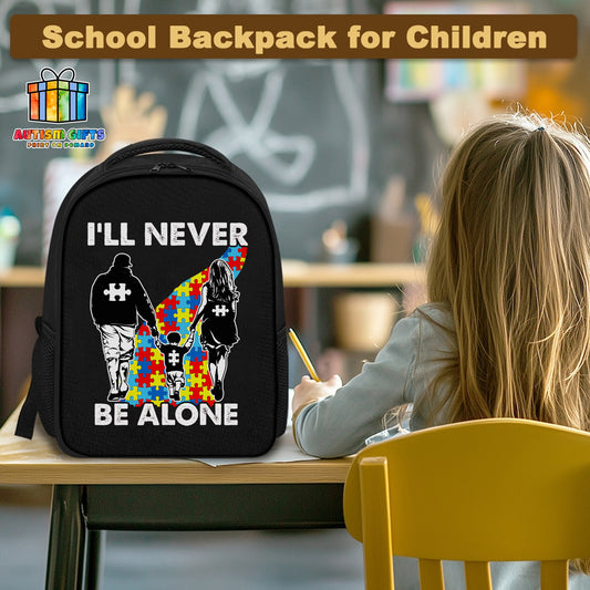 Autism Awareness Children's backpack : I'll Never Be Alone