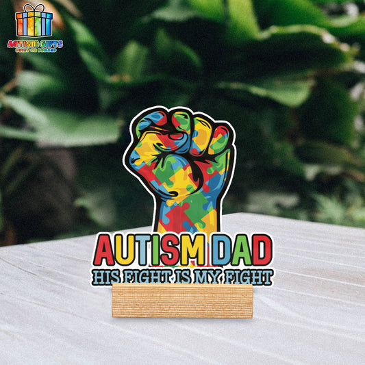 Autism Shape Acrylic Plaque : Autism Dad His Fight Is My Fight
