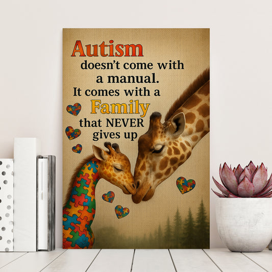 Autism Awareness Poster/Canvas – “It Comes with a Family That Never Gives Up”