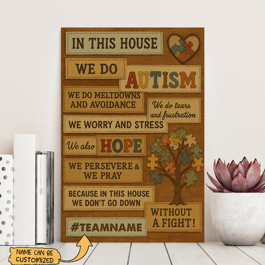 Autism Awareness  Canvas/Poster : In This House, Love Speaks Louder