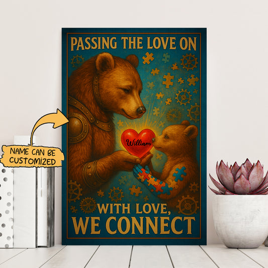Autism Poster/Canvas :  Passing the Love On -  With Love, We Connect