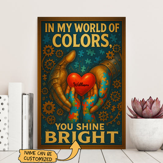 Autism Poster/Canvas : In My World of Colors, You Shine Bright