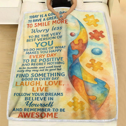Autism Awareness Fleece Blanket : Today is good day ...