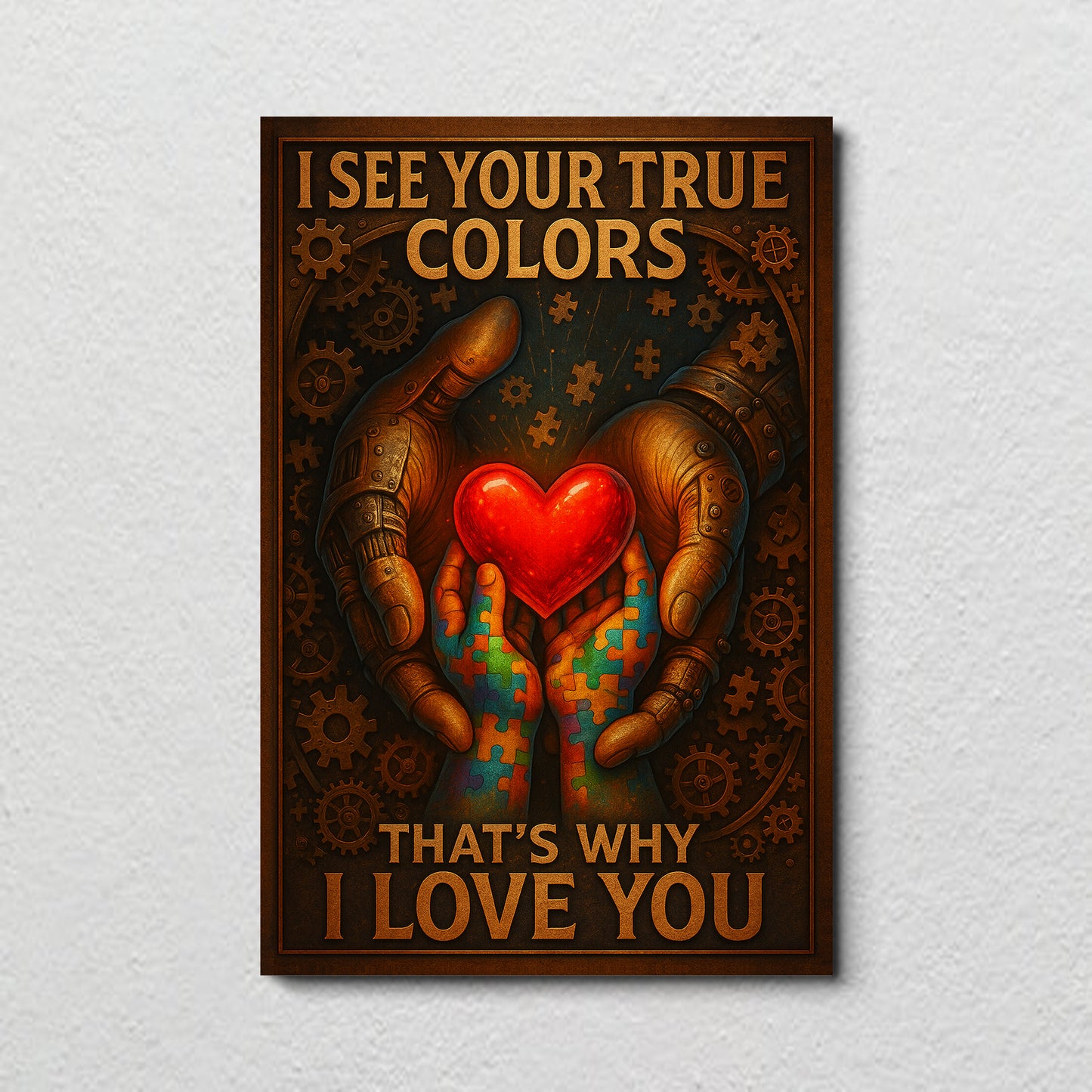 Autism Awareness Poster/Canvas : I See Your True Colors That's Why I Love You