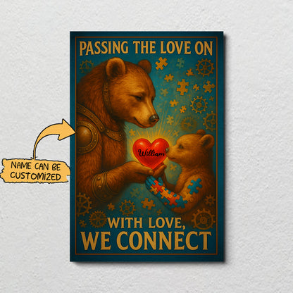 Autism Poster/Canvas :  Passing the Love On -  With Love, We Connect