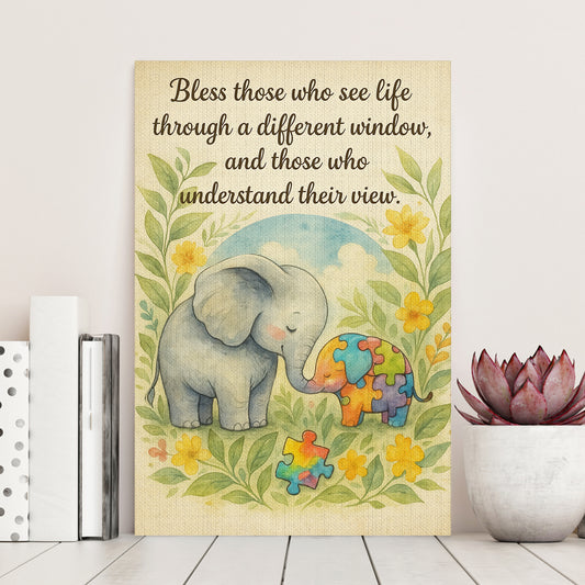 Autism Awareness Poster/Canvas – Bless Those Who See Life Differently