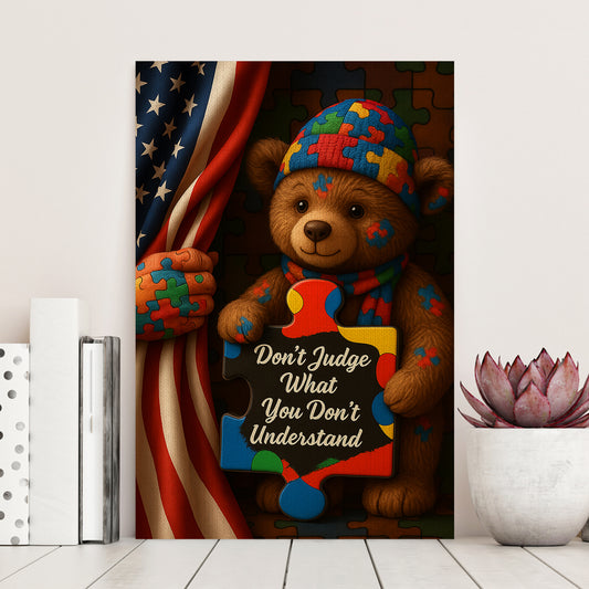 Autism Awareness Poster/Canvas – Don’t Judge What You Don’t Understand