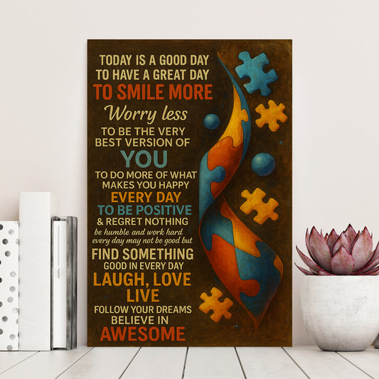 Autism Poster/Canvas : Today is good day ...