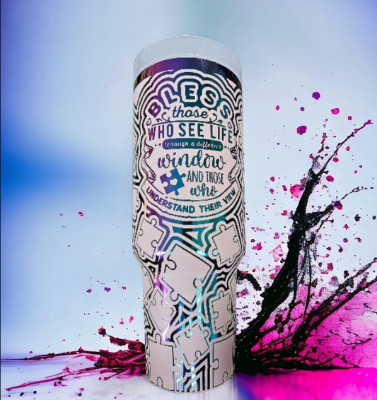 Autism Awareness 40oz Tumbler – "Bless Those Who See Life Differently"
