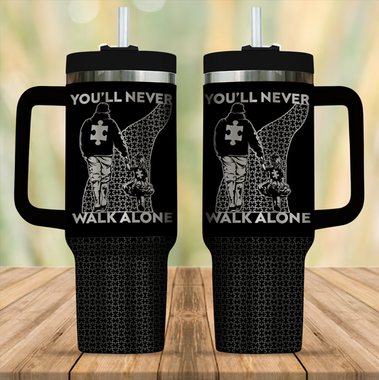 40oz Tumbler (Opaque Lid) – Engraved+Printed : You'll Never Walk Alone