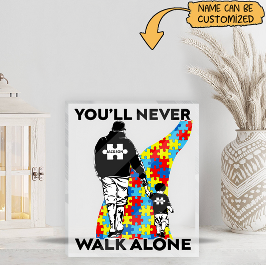 Personalized Autism Acrylic Plaque : You'll never walk alone