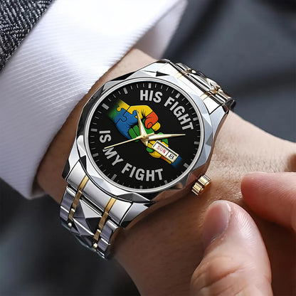 Autism Alloy Luxury Quartz Watch : His fight is my fight