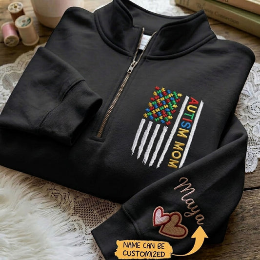 Embroidered "Autism Mom" Quarter Zip - Customizable Sleeve