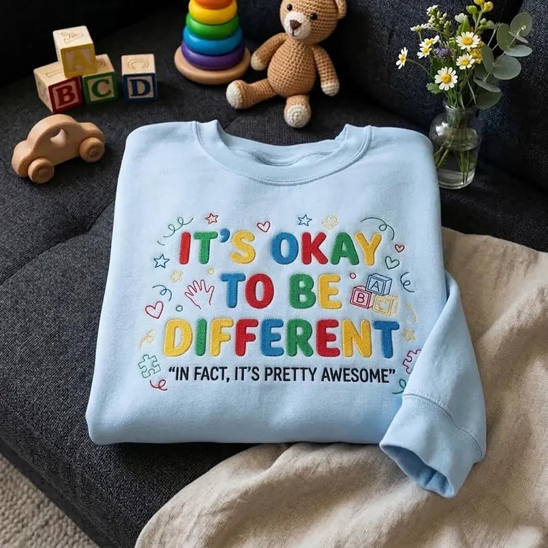 "It's Okay To Be Different" Embroidered Shirts