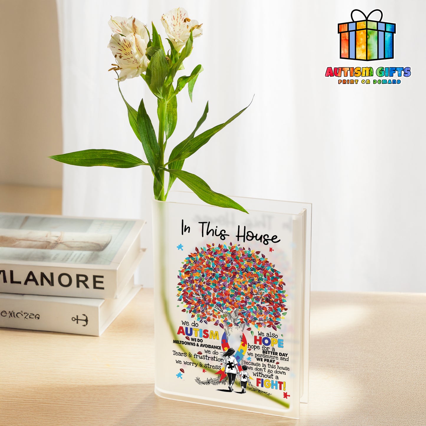 Autism Acrylic Book Vase : In This House ...