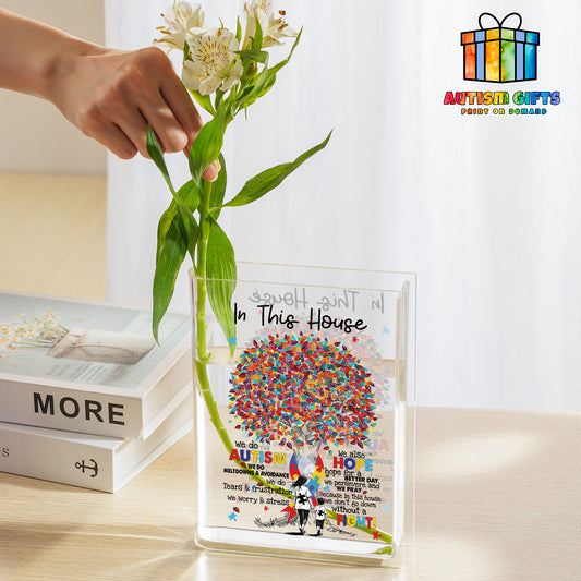 Autism Acrylic Book Vase : In This House ...