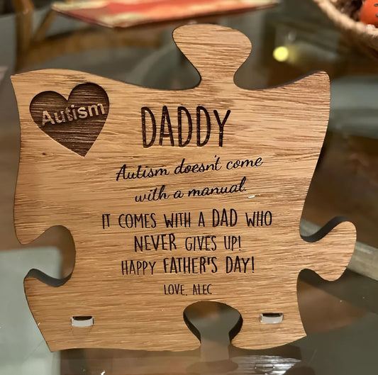 Autism doesn't come with a manual. it comes with a dad who never gives up!
