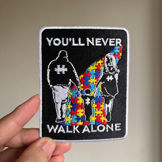 Autism Embroidered Patches :  You'll Never Walk Alone
